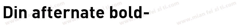 Din afternate bold字体转换